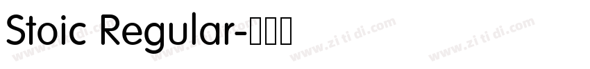 Stoic Regular字体转换 Stoic Regular字体转换
